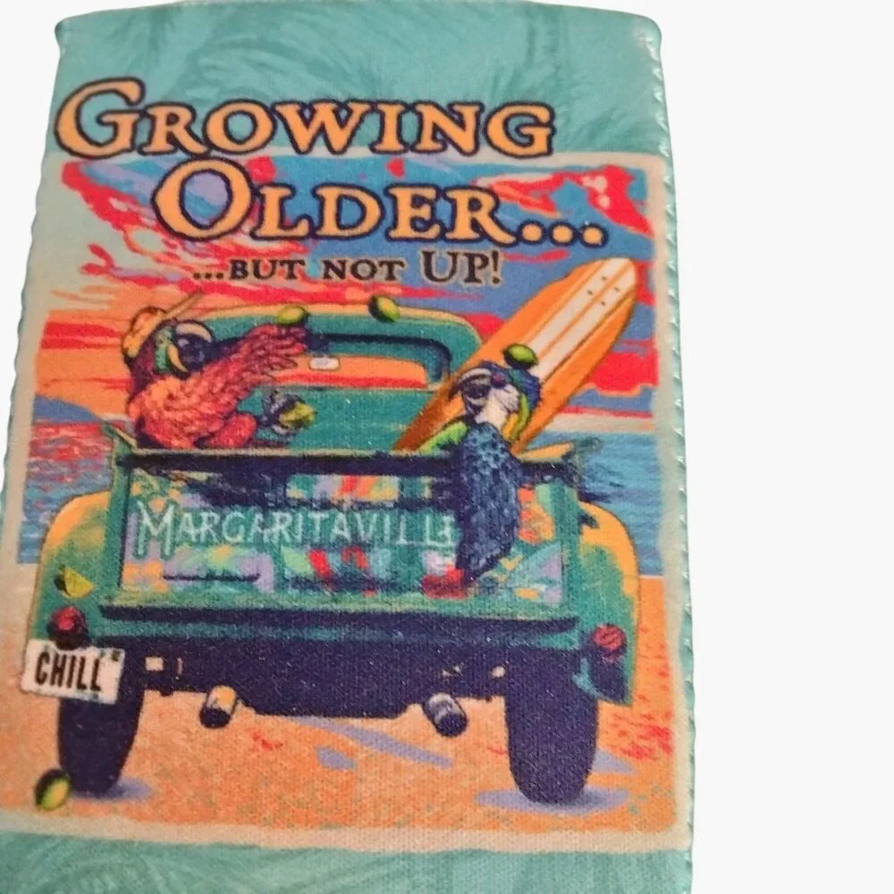 Margaritaville Slim Can Coozie Growing Older But Not Up Jimmy Buffet